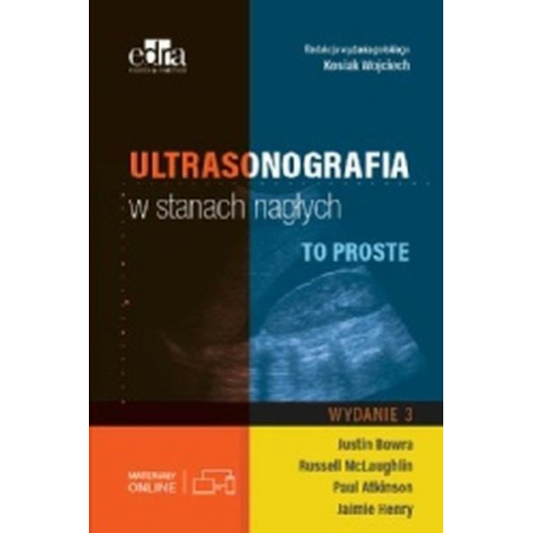 Ultrasonografia w stanach nagłych wyd.3 seria TO PROSTE