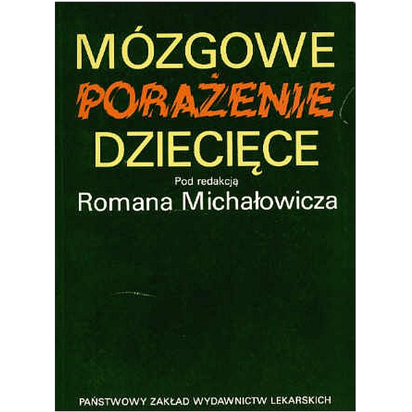 Mózgowe porażenie dziecięce