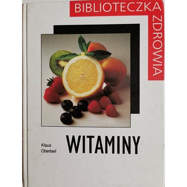 Witaminy Biblioteczka zdrowia