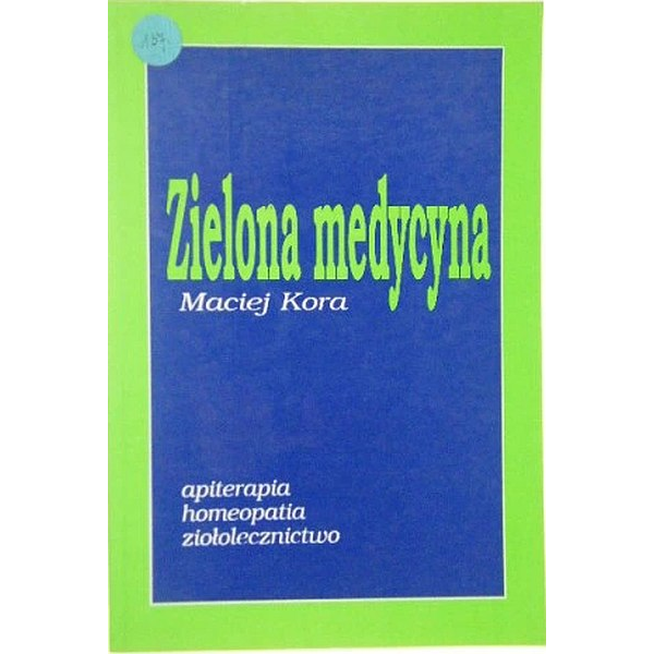 Zielona Medycyna spiterapia homeopatia ziołolecznictwo