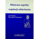 Kliniczne aspekty regulacji oddychania