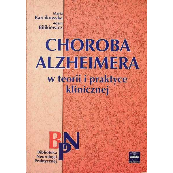 Choroba Alzheimera w teorii...