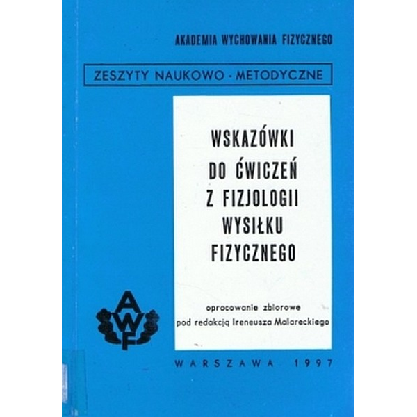 Wskazówki do ćwiczeń z fizjologii wysiłku fizycznego