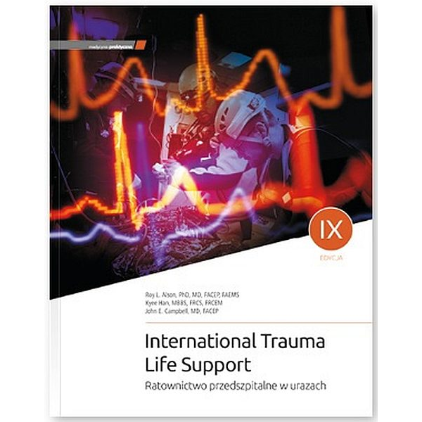 International Trauma Life Support ratownictwo przedszpitalne w urazach
 IX edycja