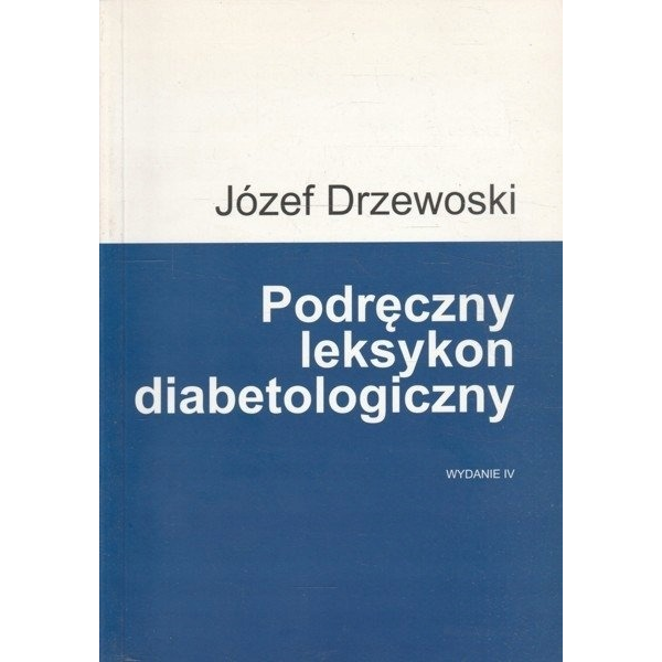 Podręczny leksykon diabetologiczny