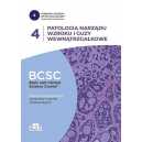 Patologia narządu wzroku i guzy wewnątrzgałkowe. BCSC 4.