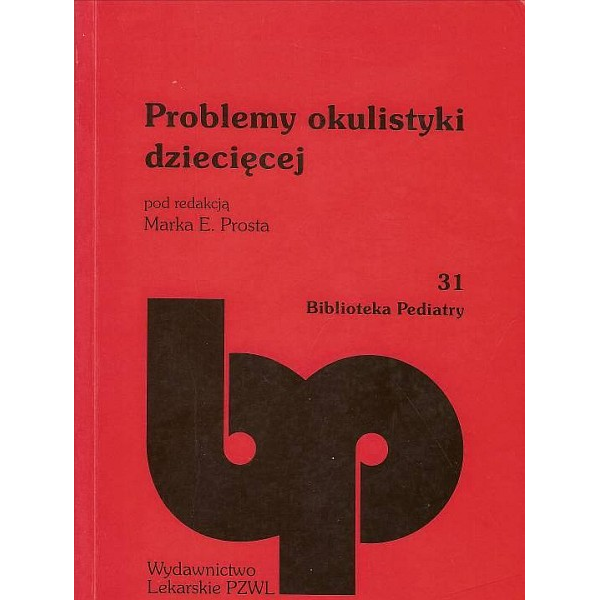 Problemy okulistyki dziecięcej