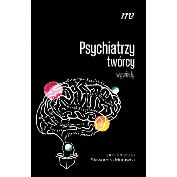 Psychiatrzy twórcy wywiady