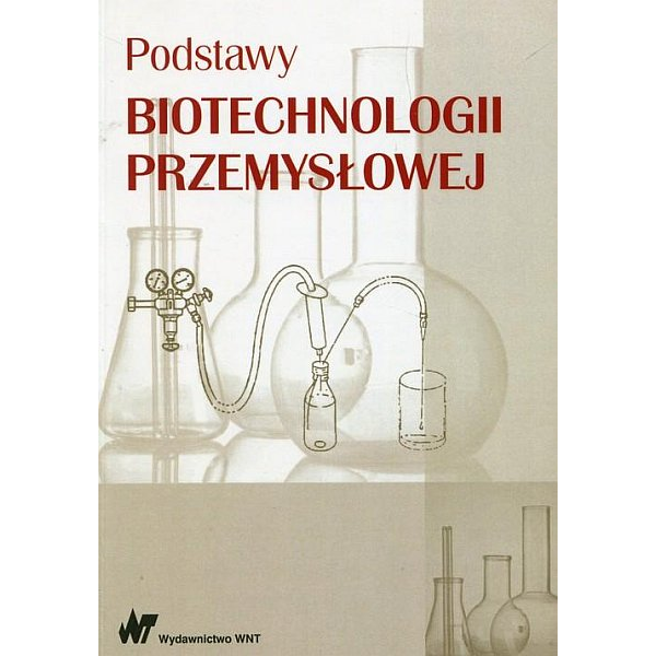 Podstawy biotechnologii przemysłowej