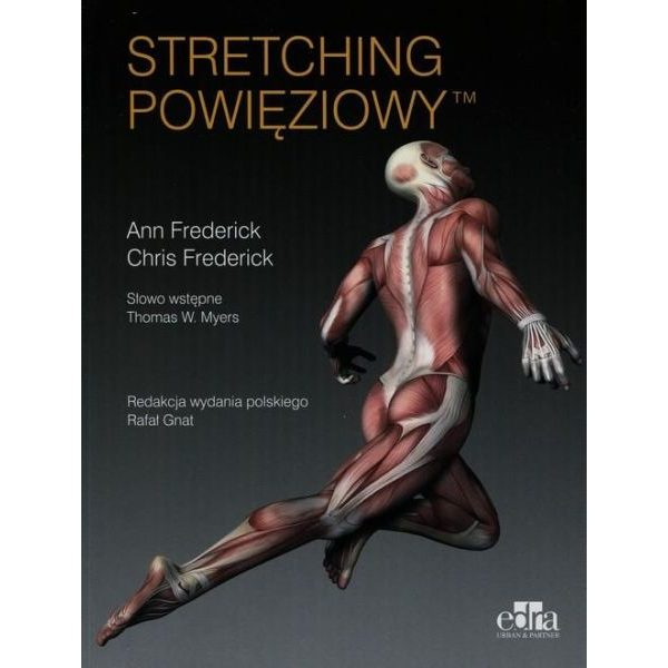 Stretching powięziowy Stretching powięziowy