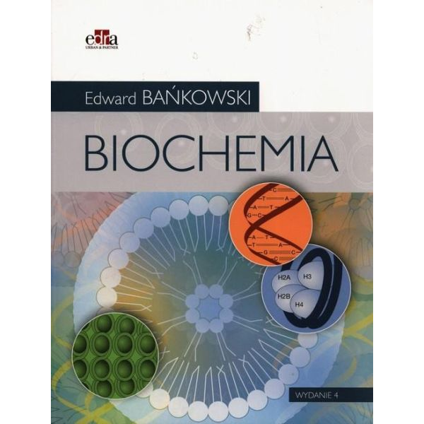Biochemia Bańkowski wyd.4 Biochemia Bańkowski wyd.4