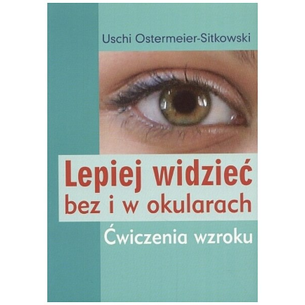 Lepiej widzieć bez i w...