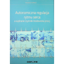 Autonomiczna regulacja rytmu serca a wybrane czynniki środowiska pracy