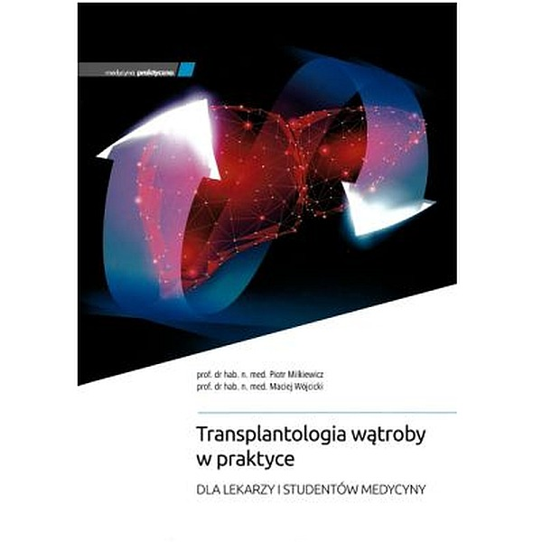 Transplantologia wątroby w...