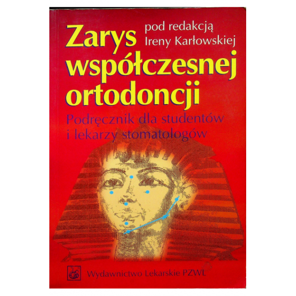 Zarys współczesnej ortodoncji