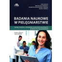 Badania naukowe w pielęgniarstwie. Ocena, Synteza i tworzenie dowodów naukowych w praktyce pielęgniarskiej.