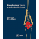 Złamania okołoprotezowe po alloplastykach dużych stawów