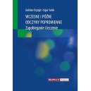 Wczesne i późne odczyny popromienne Zapobieganie i leczenie