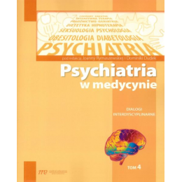 Psychiatria w medycynie t.4...