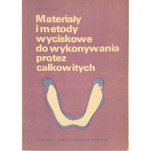 Materiały i metody wyciskowe do wykonywania protez całkowitych