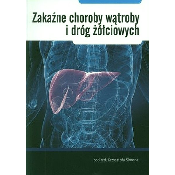 Zakaźne choroby wątroby i dróg żółciowych