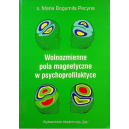 Wolnozmienne pola magnetyczne w psychoprofilaktyce