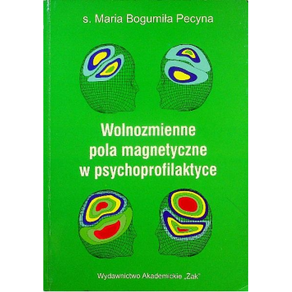 Wolnozmienne pola magnetyczne w psychoprofilaktyce