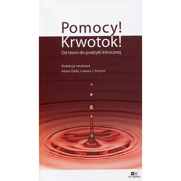 Pomocy! Krwotok! Od teorii...