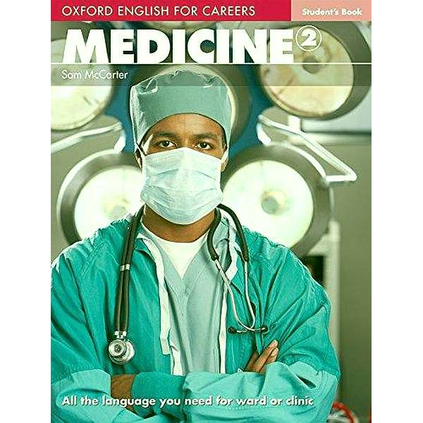 Medicine t.2 Oxford English for Careers