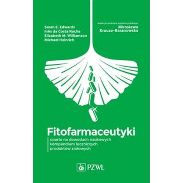 Fitofarmaceutyki oparte na dowodach naukowych kompendium leczniczych produktów ziołowych