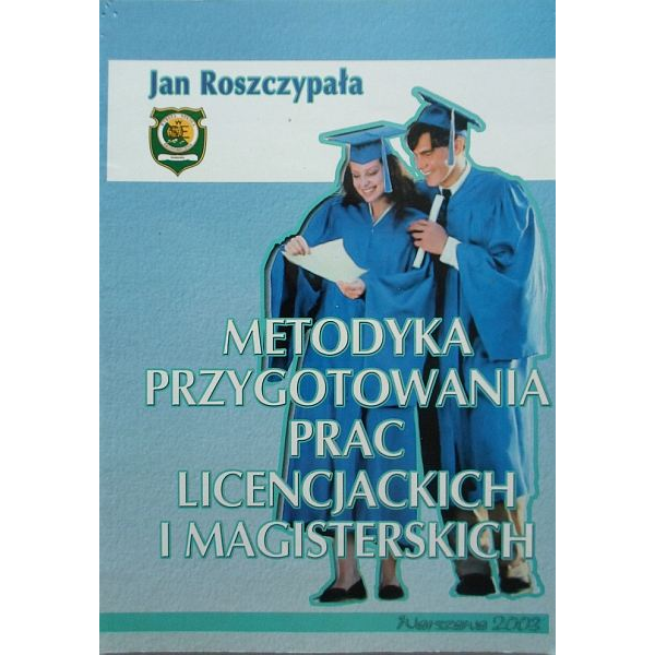 Metodyka przygotowania prac licencjackich i magisterskich