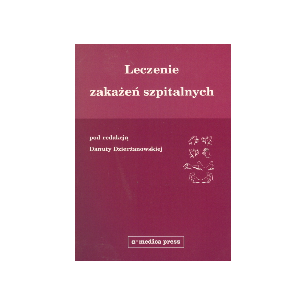 Leczenie zakażeń szpitalnych