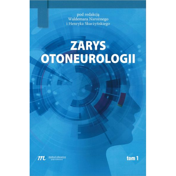 Zarys otoneurologii tom 1