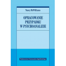 Opracowanie przypadku w psychoanalizie