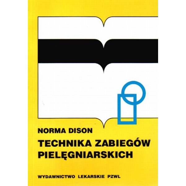 Technika zabiegów pielęgniarskich