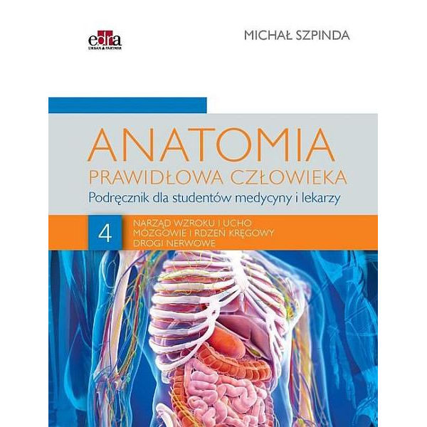 Anatomia prawidłowa człowieka. t.4