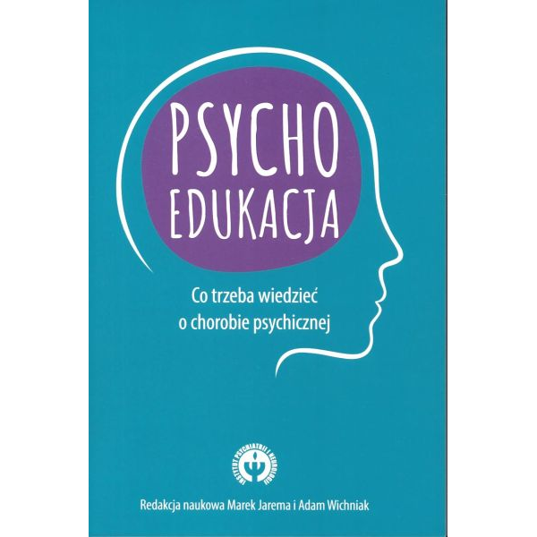 Psychoedukacja Co trzeba...