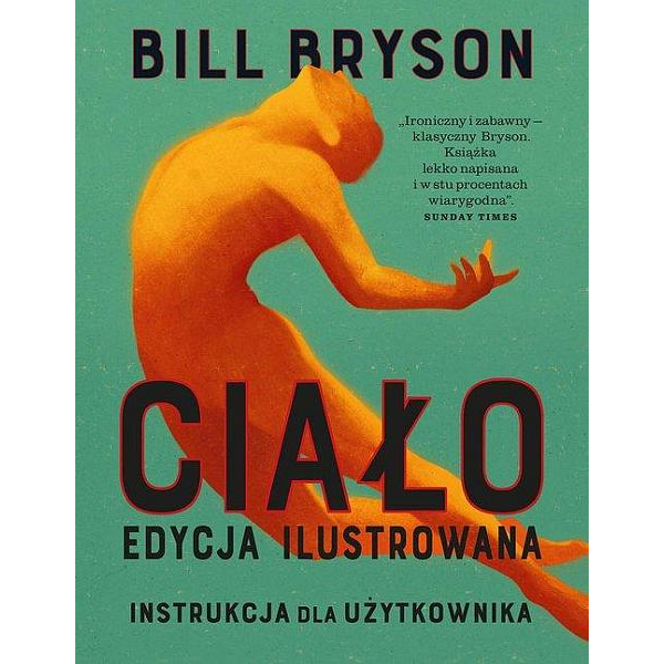 Ciało Instrukcja dla użytkownika Edycja ilustrowana