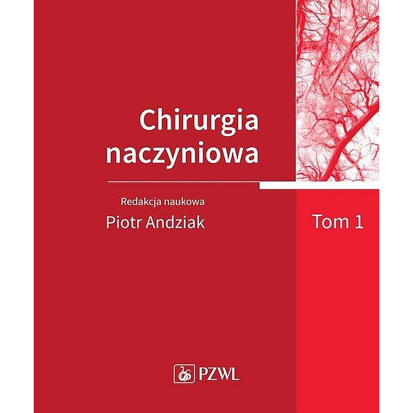 Chirurgia naczyniowa t.1