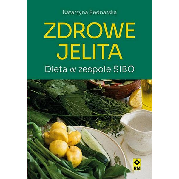 Zdrowe jelita Dieta w zespole SIBO