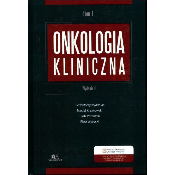 Onkologia kliniczna tom 1...