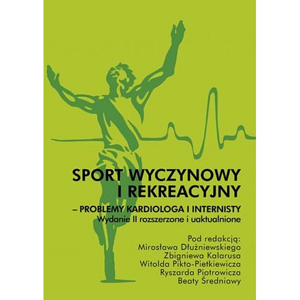 Sport wyczynowy i rekreacyjny - problemy kardiologa i internisty