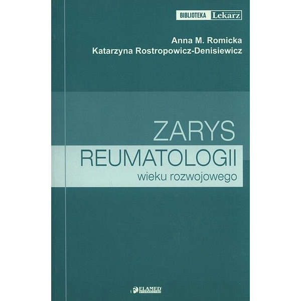 Zarys reumatologii wieku rozwojowego