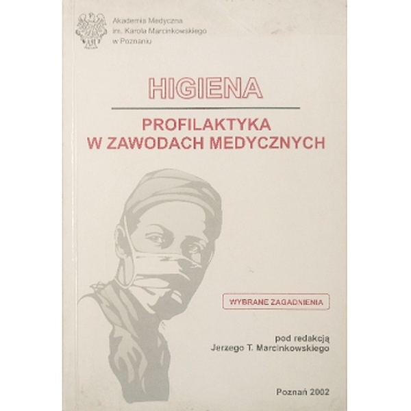 Higiena Profilaktyka w zawodach medycznych