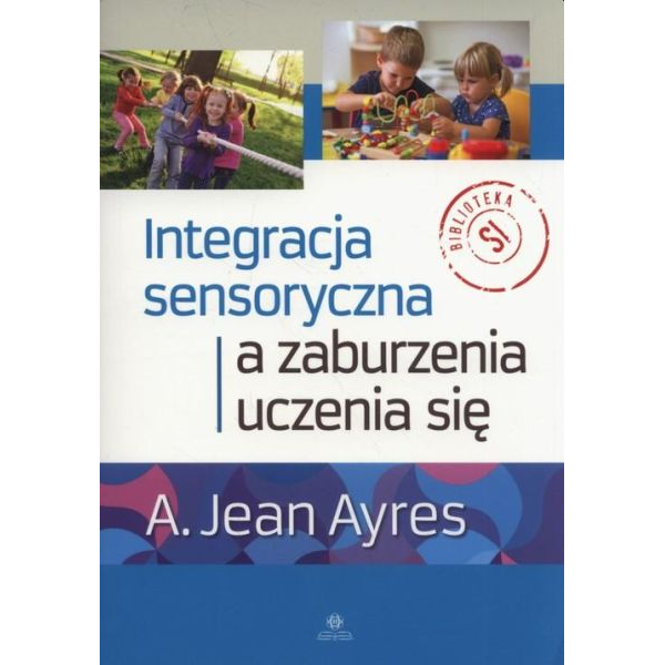 Integracja sensoryczna a...