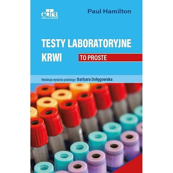 Testy laboratoryjne krwi. To proste