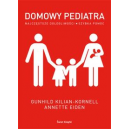 Domowy pediatra Najczęstsze dolegliwości. Szybka pomoc