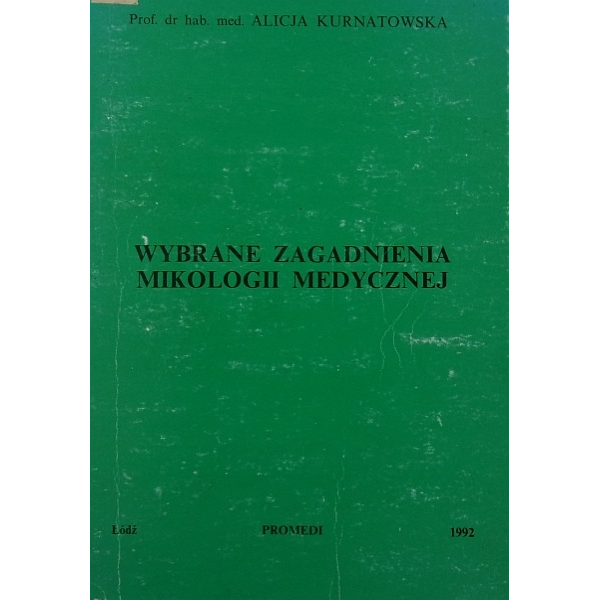 Wybrane zagadnienia mikologii medycznej