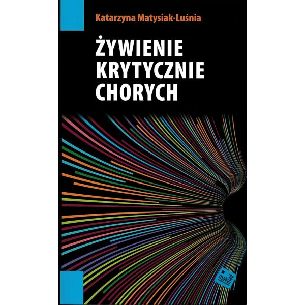 Żywienie krytycznie chorych