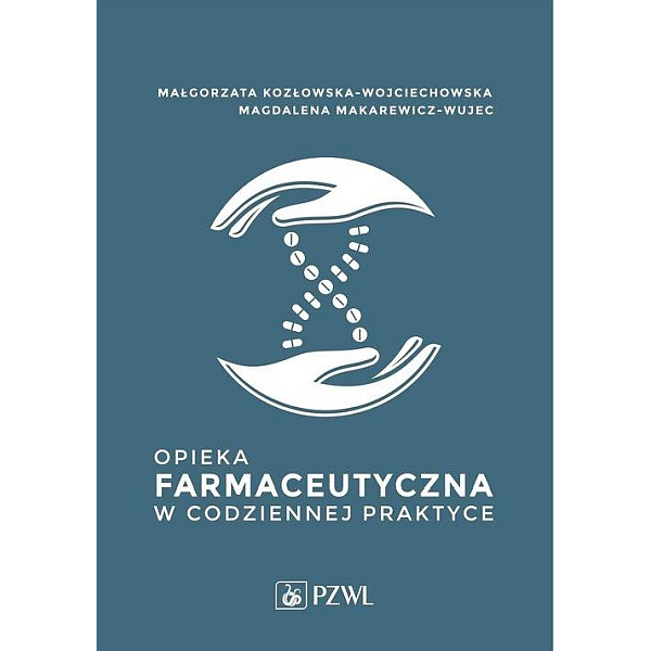 Opieka farmaceutyczna w codziennej praktyce